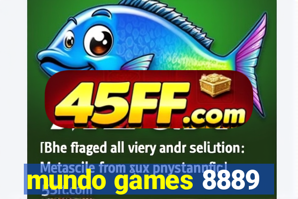 mundo games 8889
